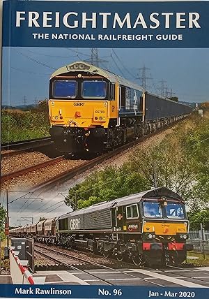 Seller image for Freightmaster - The National Railfreight Guide. No. 96 Jan-Mar 2020 for sale by The Book House  (PBFA)