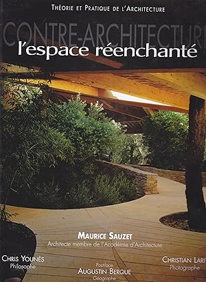 Imagen del vendedor de Contre-Architecutre. L'espace renchant. a la venta por le livre ouvert. Isabelle Krummenacher