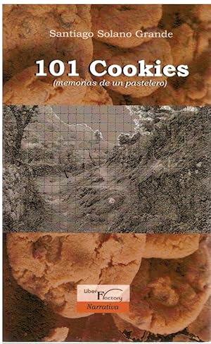 Seller image for 101 cookies (memorias de un pastelero) for sale by Librera Dilogo