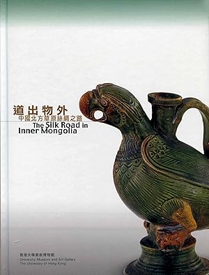 Seller image for The Silk Road in Inner Mongolia for sale by Orchid Press