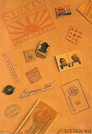 Immagine del venditore per Syonan: Singapore Under the Japanese: 1942-1945 venduto da Orchid Press