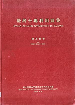 Atlas of Land Utilization in Taiwan