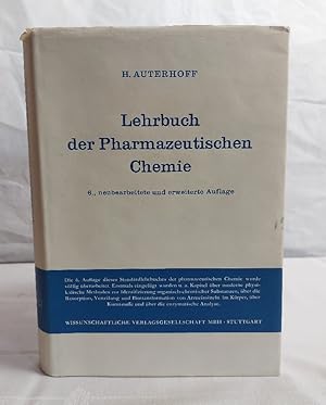 Bild des Verkufers fr Lehrbuch der pharmazeutischen Chemie. Harry Auterhoff. Unter Mitarb. von Joachim Knabe zum Verkauf von Antiquariat Bler