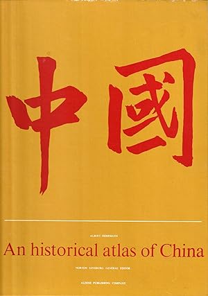 An Historical Atlas of China