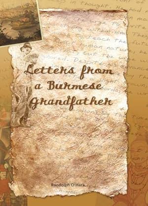 Seller image for Letters from a Burmese Grandfather for sale by Orchid Press