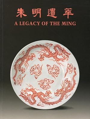 Seller image for A Legacy of the Ming for sale by Orchid Press