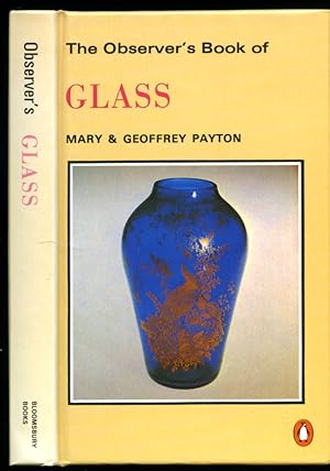 Seller image for The Observer's Book of Glass [New Observer Series | No. 62 in Old Series]. for sale by Little Stour Books PBFA Member