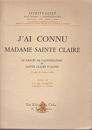 Immagine del venditore per J Ai Connu Madame Sainte Claire venduto da Librairie l'Aspidistra