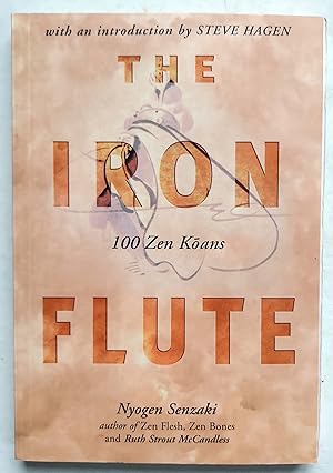 Seller image for The Iron Flute: 100 Zen K?ans for sale by Shoestring Collectibooks
