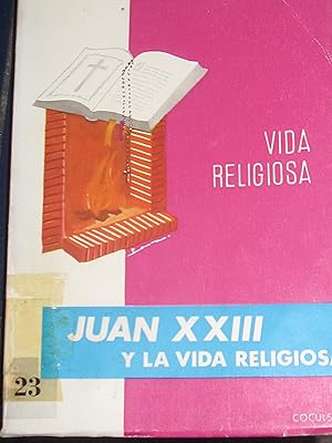 Bild des Verkufers fr Juan XXIII y la vida religiosa. Introduccin, recopilacin e indice alfabtico de materias. zum Verkauf von MIRADOR A BILBAO
