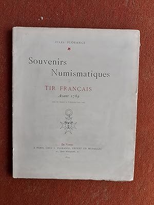 Souvenirs Numismatiques du Tir Français avant 1789