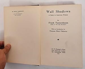 Wall Shadows: A Study in American Prisons