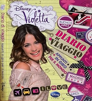 Immagine del venditore per Violetta, Diario di viaggio Appunti in giro per il mondo venduto da Biblioteca di Babele
