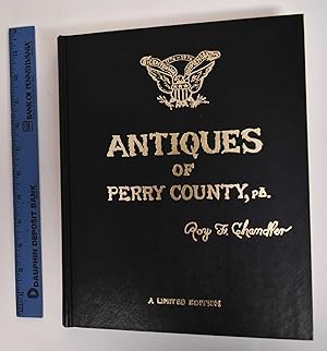 Seller image for Antiques Of Perry County, PA for sale by Mullen Books, ABAA