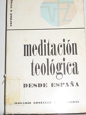 Imagen del vendedor de Meditacin teolgica, desde Espaa a la venta por MIRADOR A BILBAO