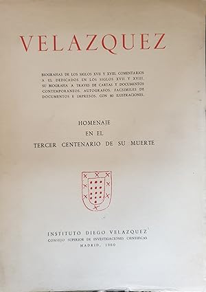 VELAZQUEZ. Homenaje en el tercer centenario de su muerte.