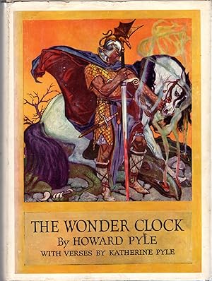 Immagine del venditore per The Wonder Clock; or, Four & Twenty Marvelous Tales, Being One for Each Hour of the Day venduto da Dorley House Books, Inc.