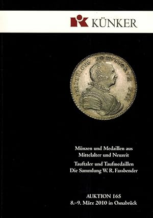 München und Medaillen aus Mittelalter und Neuzeit. Tauftaler und Taufmedaillen. Die Sammlung W. R...