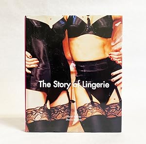 Seller image for The Story of Lingerie for sale by Exquisite Corpse Booksellers