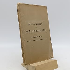 Annual report of the Bank Commissioners: December 1855 (Commonwealth of Massachusetts)