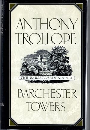 Imagen del vendedor de Barchester Towers (The Barsetshire Novels Series) a la venta por Dorley House Books, Inc.