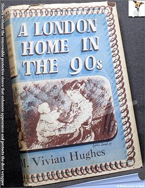 Seller image for A London Home in the 90s for sale by BookLovers of Bath