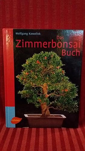 Das Zimmerbonsai-Buch : tropische und subtropische Gehölze als Indoor-Bonsai.