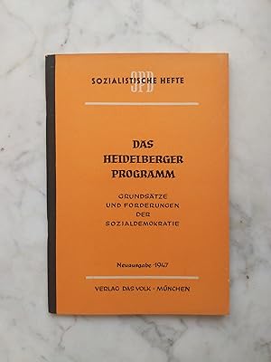 Das Heidelberger Programm : Grundsätze u. Forderungen der Sozialdemokratie. [Hrsg.: Erich Fleisch...