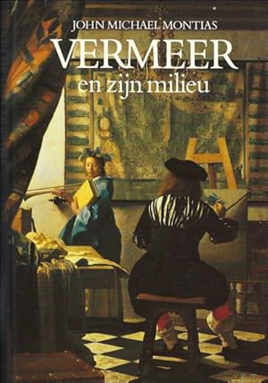 Image du vendeur pour Vermeer en zijn milieu mis en vente par BOOKSELLER  -  ERIK TONEN  BOOKS