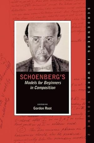 Seller image for Schoenberg's Models for Beginners in Composition for sale by GreatBookPricesUK