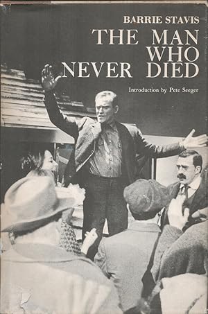 The Man Who Never Died. A Play About Joe Hill.