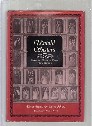 Image du vendeur pour Untold Sisters: Hispanic Nuns in Their Own Words mis en vente par Old Book Shop of Bordentown (ABAA, ILAB)