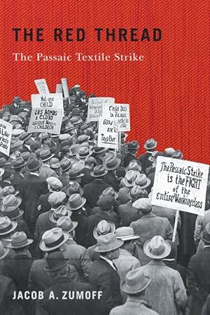 Image du vendeur pour Red Thread : The Passaic Textile Strike mis en vente par GreatBookPrices