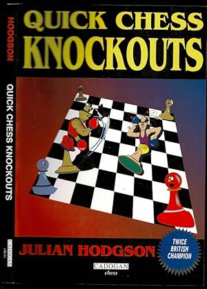 Seller image for Quick Chess Knockouts for sale by The Book Collector, Inc. ABAA, ILAB