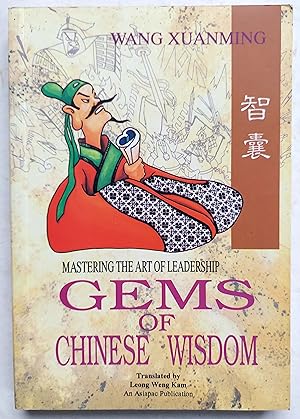 Gems of Chinese Wisdom: Mastering the Art of Leadership (Asiapac Comic Series: Strategy & Leaders...