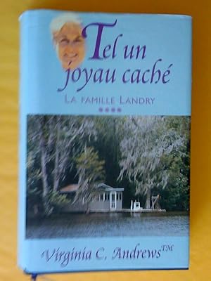 Image du vendeur pour La Famille Landry: 2- Perle, 3- D'or et de lumire, 4- Tel un joyau cach (3 volumes) mis en vente par Claudine Bouvier