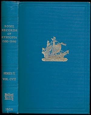 Seller image for Some Records of Ethiopia, 1593-1646. Being extracts from The History of High Ethiopia or Abassia by Manoel de Almeida, together with Bahrey's History of the Galla for sale by The Book Collector, Inc. ABAA, ILAB