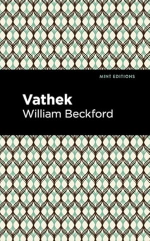 Image du vendeur pour Vathek mis en vente par GreatBookPrices