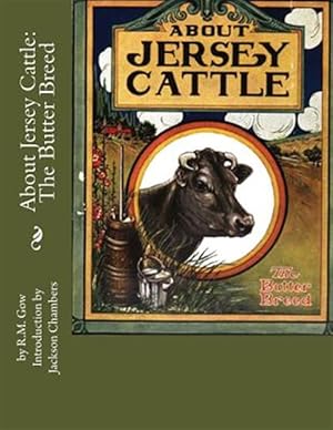 Imagen del vendedor de About Jersey Cattle : The Butter Breed a la venta por GreatBookPrices