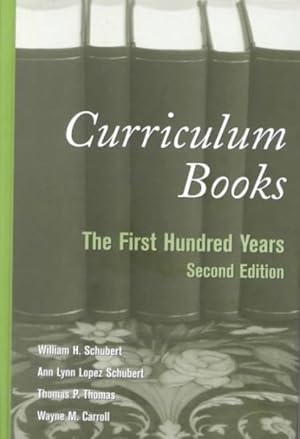 Immagine del venditore per Curriculum Books : The First Hundred Years venduto da GreatBookPrices