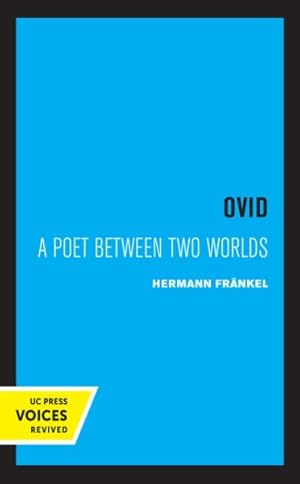 Bild des Verkufers fr Ovid : A Poet Between Two Worlds zum Verkauf von GreatBookPrices