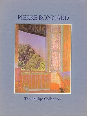 Image du vendeur pour Pierre Bonnard, A Selection of Paintings from The Phillips Collection, Washington, D.C. and the Collection of Mrs. Duncan Phillips mis en vente par William Chrisant & Sons, ABAA, ILAB. IOBA, ABA, Ephemera Society