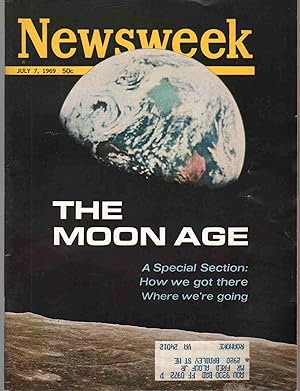 Seller image for NEWSWEEK MAGAZINE JULY 7 1969 THE MOON AGE A SPECIAL SECTION How We Got There Where We're Going for sale by The Avocado Pit