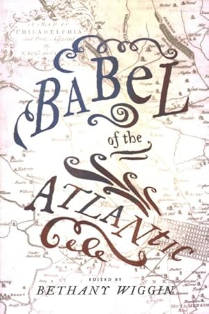 Seller image for Babel of the Atlantic for sale by GreatBookPrices