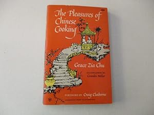 Image du vendeur pour The Pleasures Of Chinese Cooking mis en vente par Amber Unicorn Books