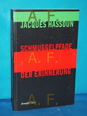 Bild des Verkufers fr Schmuggelpfade der Erinnerung : Muttersprache, Vaterwort und die Frage der kulturellen berlieferung. Aus dem Franz. bers. und mit einem Nachw. von Anna Katharina Ulrich / Nexus , 65 zum Verkauf von Antiquarische Fundgrube e.U.