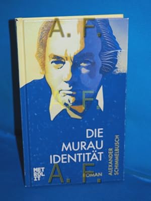 Bild des Verkufers fr Die Murau-Identitt : Roman zum Verkauf von Antiquarische Fundgrube e.U.