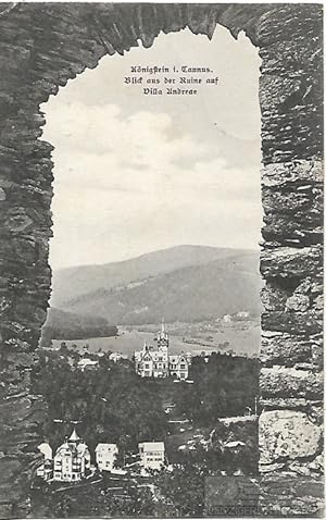 AK Königstein i. Taunus. Blick aus der Ruine auf Villa Andreae. ca. 1913