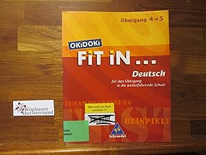 Bild des Verkufers fr OKiDOKi fit in .; Teil: Deutsch. Kl. 4/5., Fr den bergang in die weiterfhrende Schule / [Ingo Mller] zum Verkauf von Antiquariat im Kaiserviertel | Wimbauer Buchversand