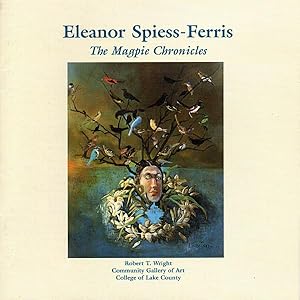 Immagine del venditore per Eleanor Spiess-Ferris: The Magpie Chronicles venduto da The Armadillo's Pillow